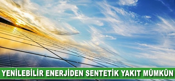Yenilenebilir enerjiden sentetik yakıt mümkün