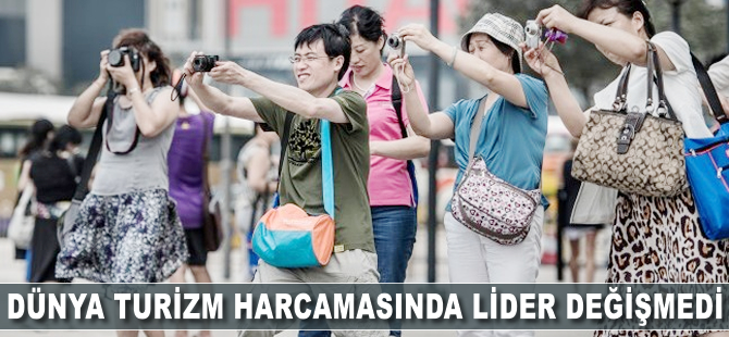 Dünya turizm harcamasında lider değişmedi