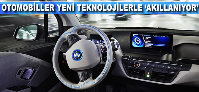 Otomobiller yeni teknolojilerle 'akıllanıyor'