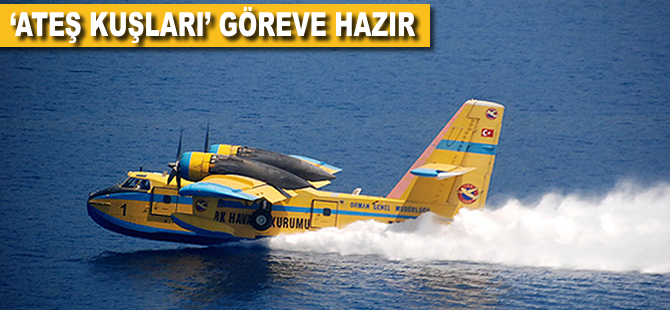 'Ateş Kuşları' göreve hazır