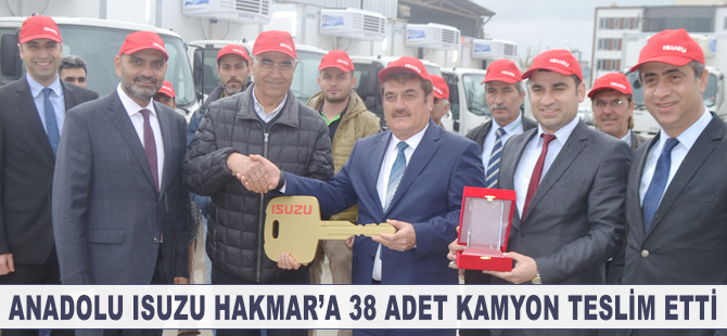 Anadolu Isuzu Hakmar Şirketler Grubu’na 38 adet kamyon teslim etti