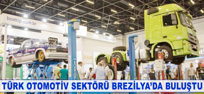 Türk otomotiv sektöründen Brezilya çıkarması