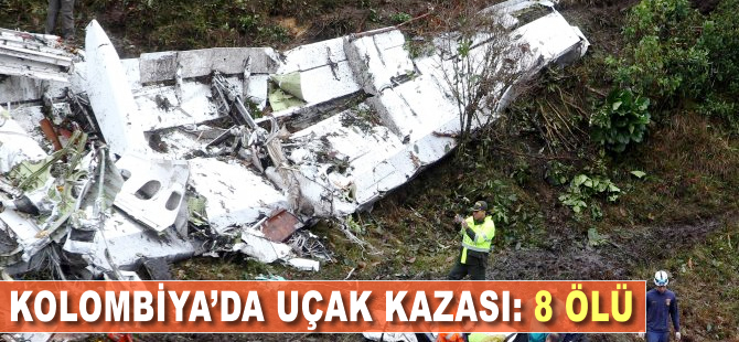 Kolombiya'da uçak kazası: 8 kişi öldü