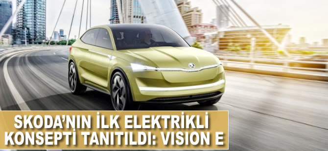 Skoda’nın ilk elektrikli konsepti tanıtıldı: Vision E